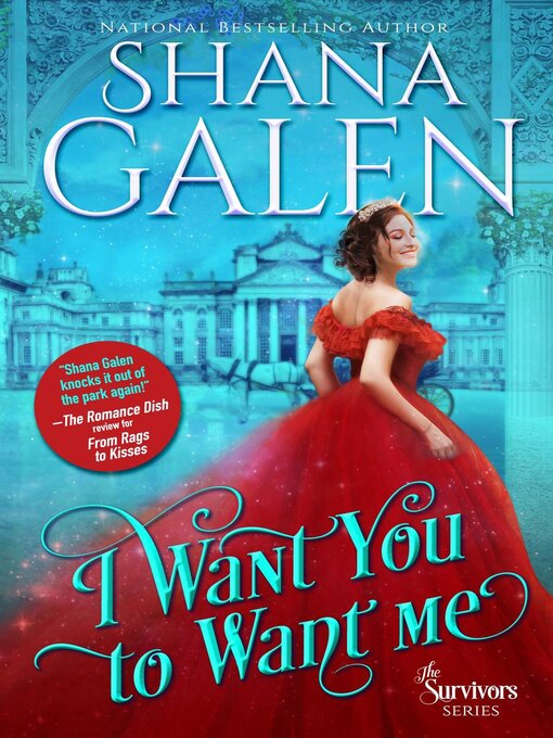 Title details for I Want You to Want Me by Shana Galen - Available
